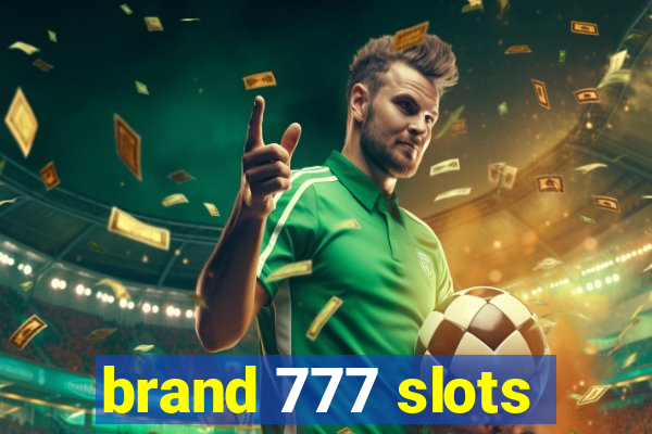 brand 777 slots